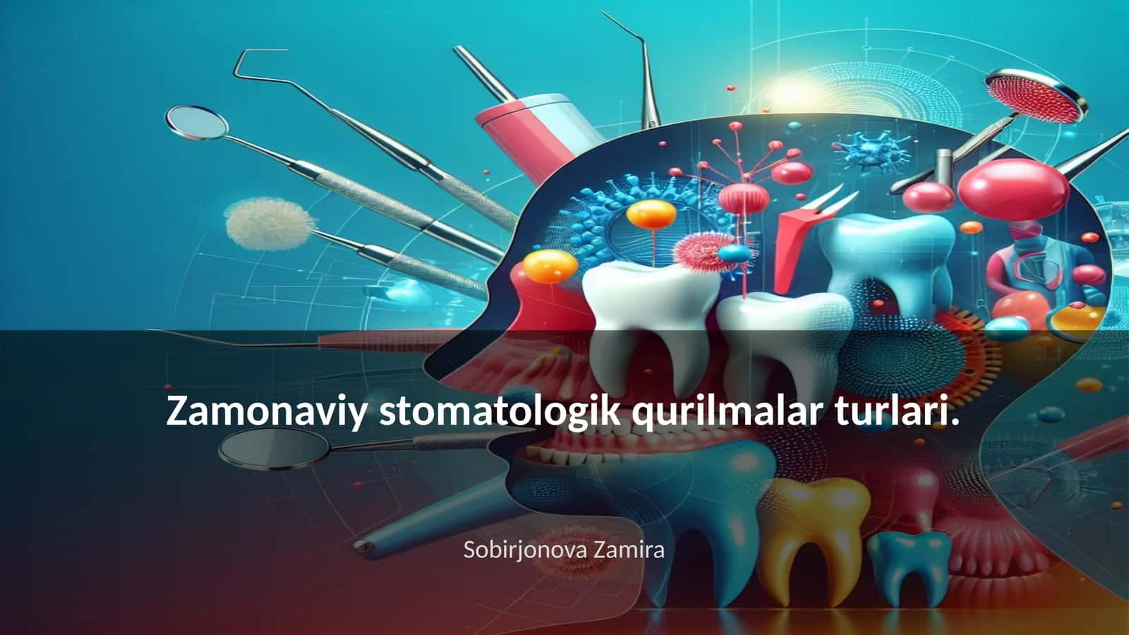 Zamonaviy stomatologik qurilmalar turlari