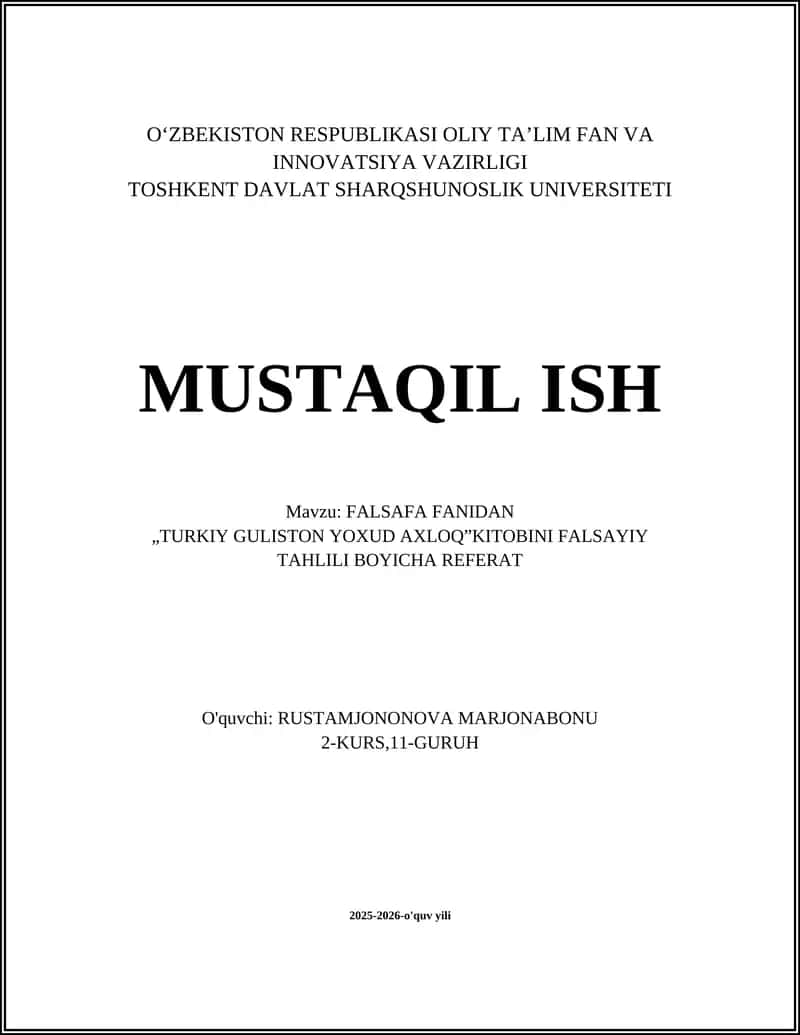 "TURKIY GULISTON YOXUD AXLOQ" KITOBINI FALSAYIY TAHLILI BOYICHA REFERAT
