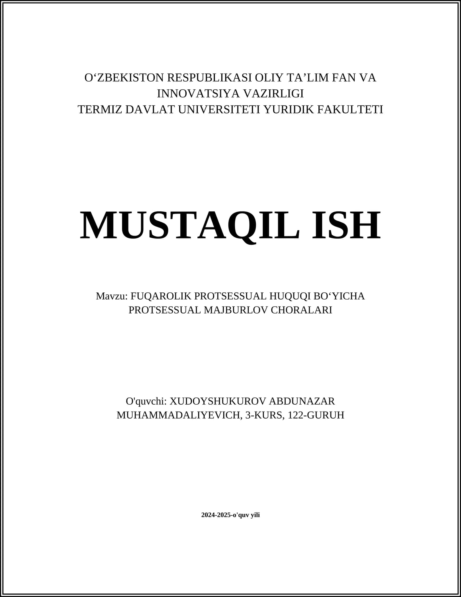 FUQAROLIK PROTSESSUAL HUQUQI BOʻYICHA PROTSESSUAL MAJBURLOV CHORALARI