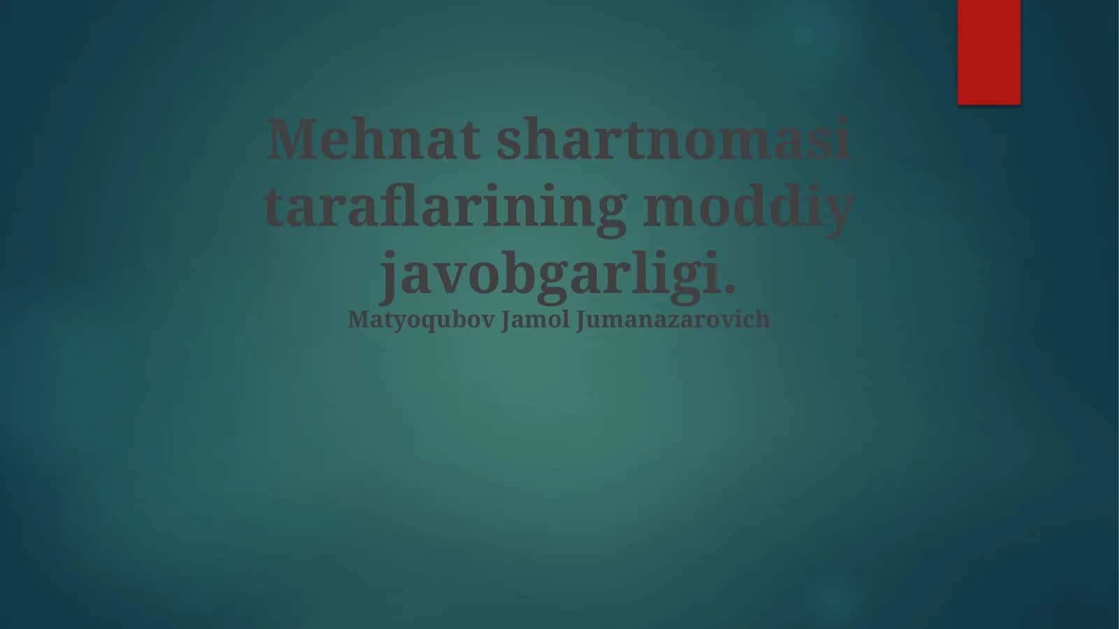 Mehnat shartnomasi taraflarining moddiy javobgarligi
