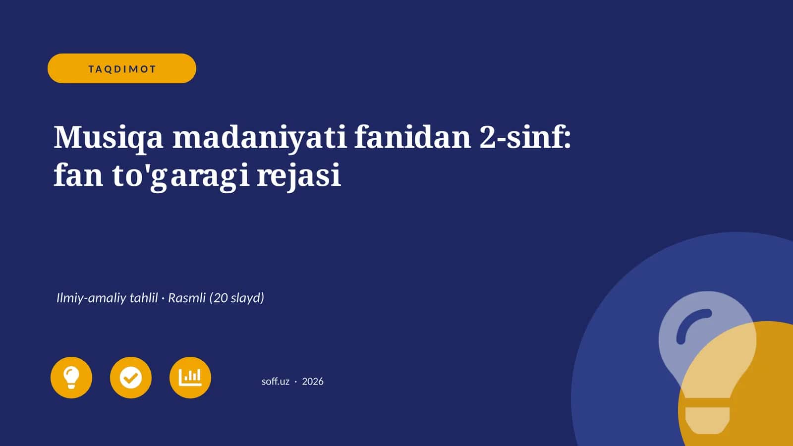 Musiqa madaniyati fanidan 2-sinf: fan to'garagi rejasi