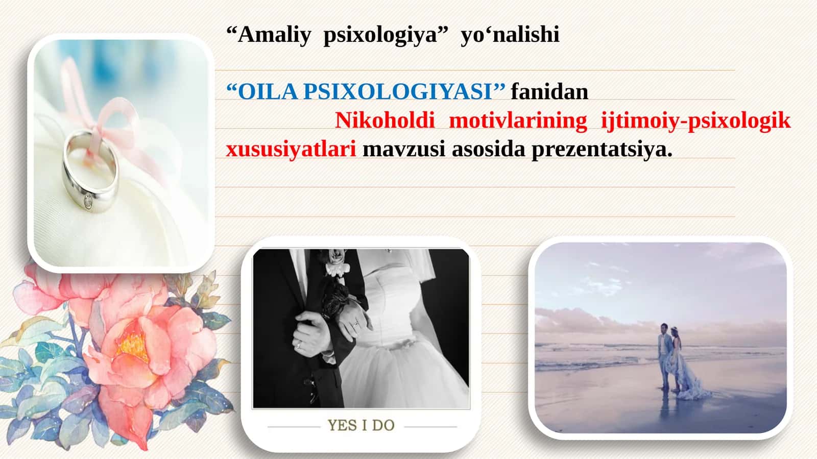 Nikoholdi motivlarining ijtimoiy-psixologik xususiyatlari