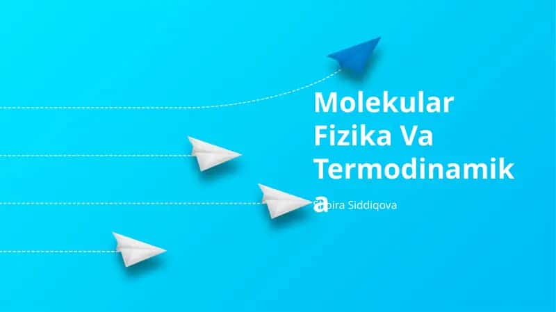 Molekular Fizika Va Termodinamika