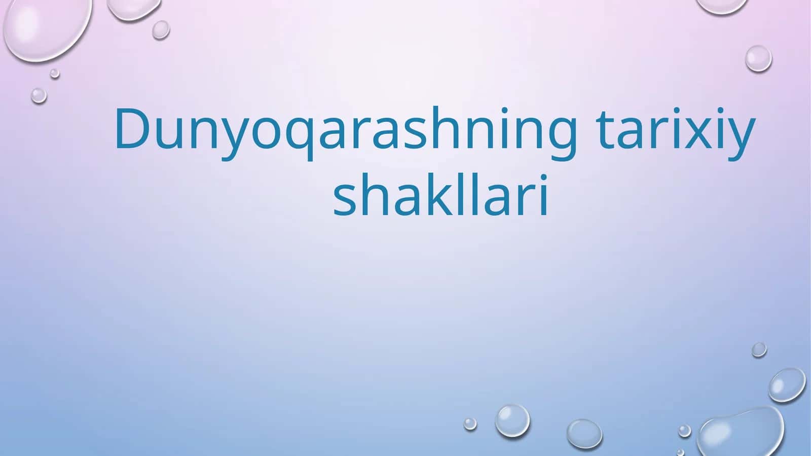 Dunyoqarashning tarixiy shakllari