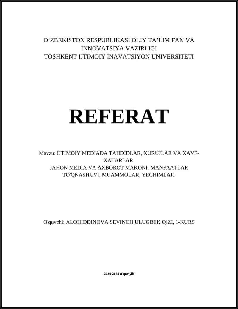 IJTIMOIY MEDIADA TAHDIDLAR, XURUJLAR VA XAVF-XATARLAR