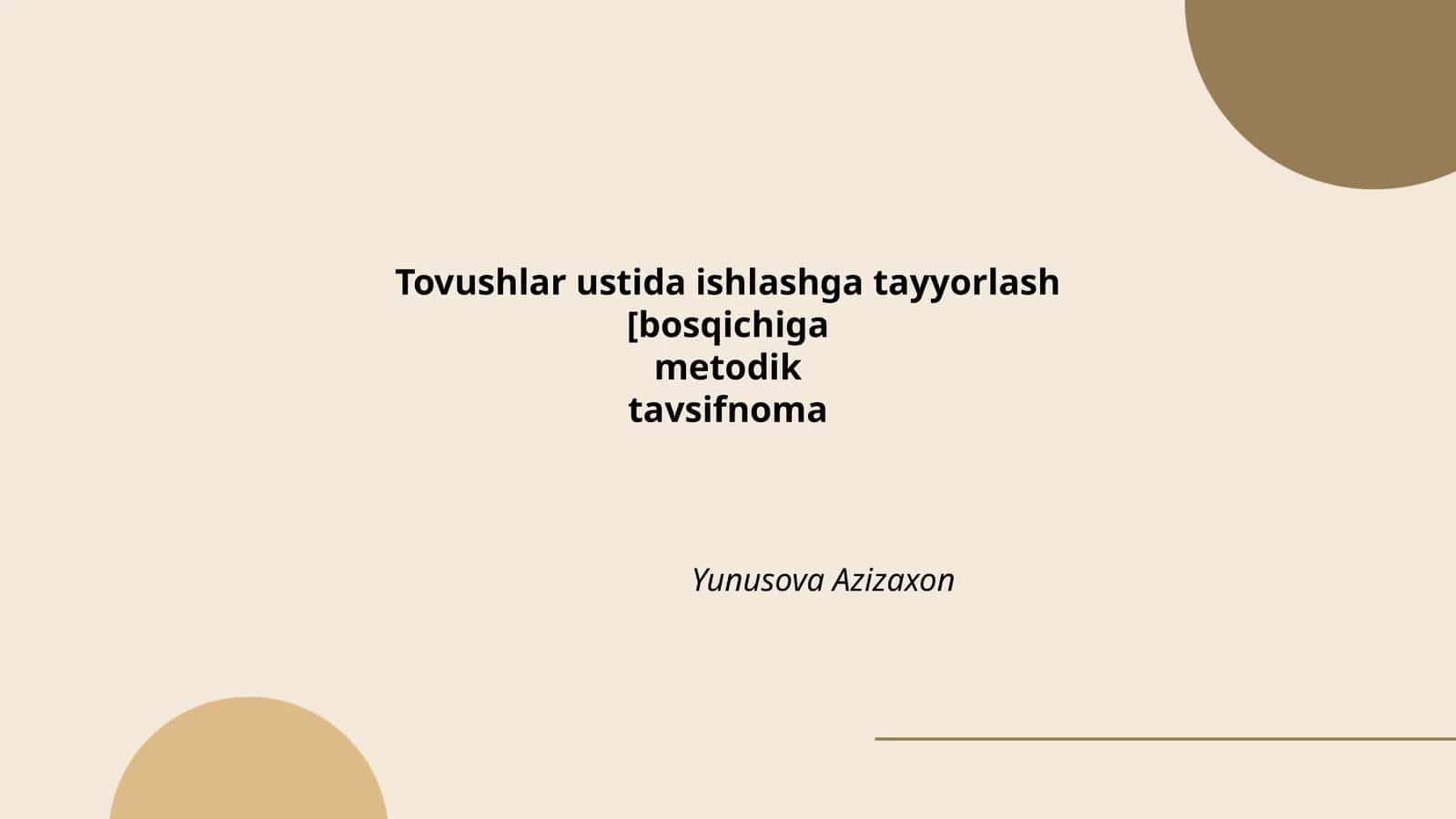 Tovushlar ustida ishlashga tayyorlash