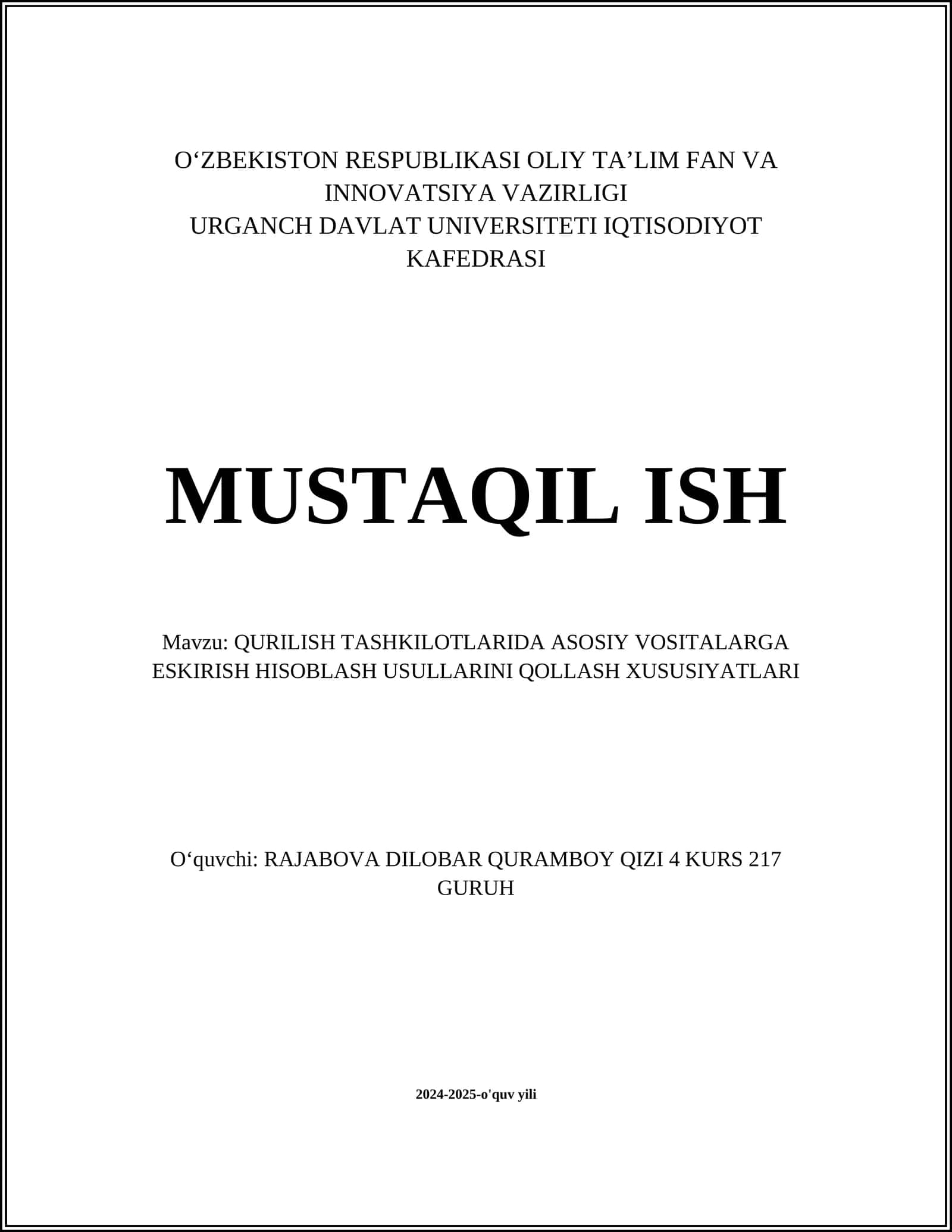 QURILISH TASHKILOTLARIDA ASOSIY VOSITALARGA ESKIRISH HISOBLASH USULLARINI QOLLASH XUSUSIYATLARI