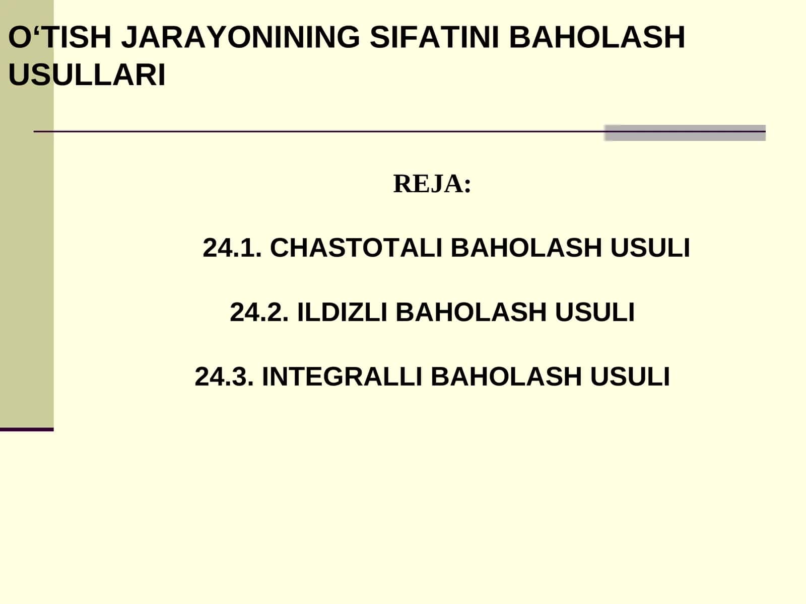 O‘TISH JARAYONINING SIFATINI BAHOLASH USULLARI