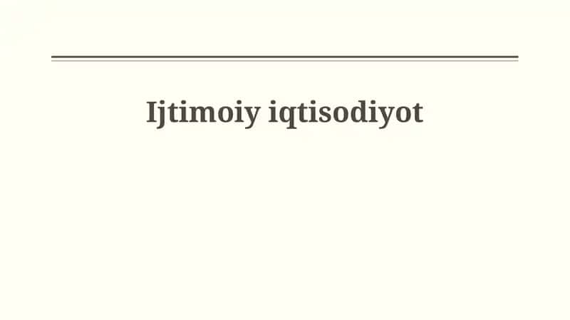 Ijtimoiy iqtisodiyotning mohiyati