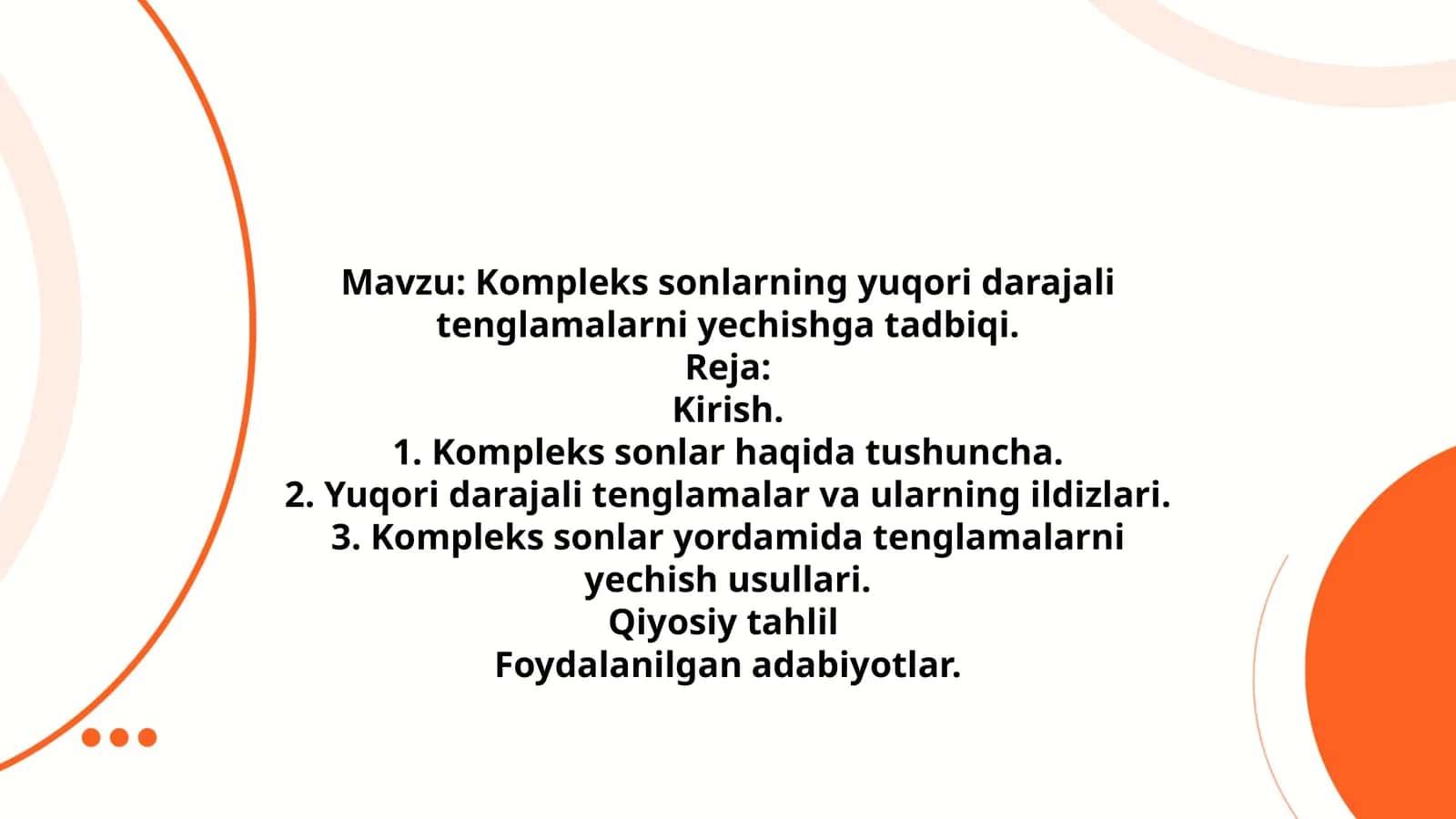 Kompleks sonlarning yuqori darajali tenglamalarni yechishga tadbiqi