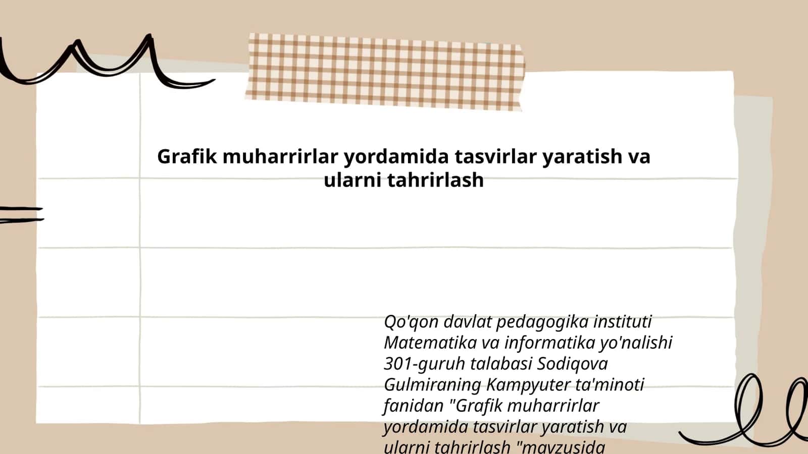 Grafik muharrirlar yordamida tasvirlar yaratish va ularni tahrirlash