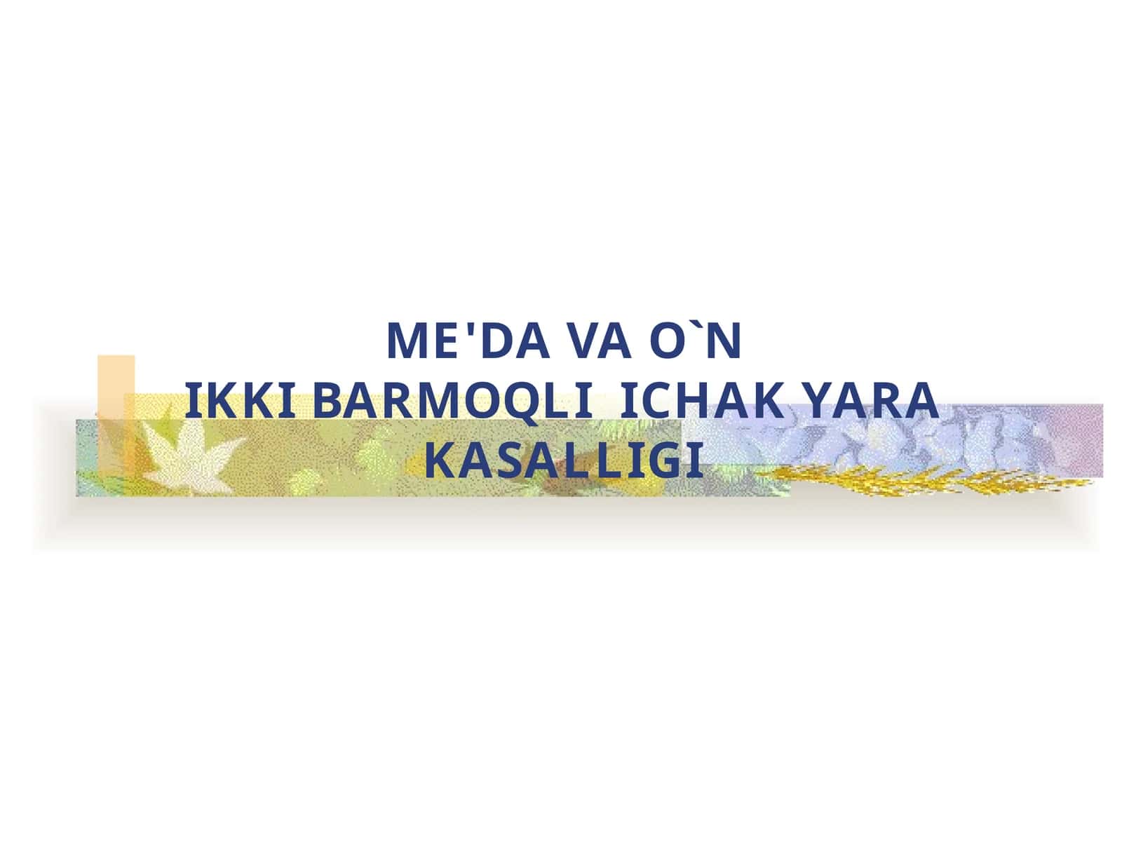 ME'DA VAO`NIKKI BARMOQLIICHAK YARAKASALLIGI TA'RIFI