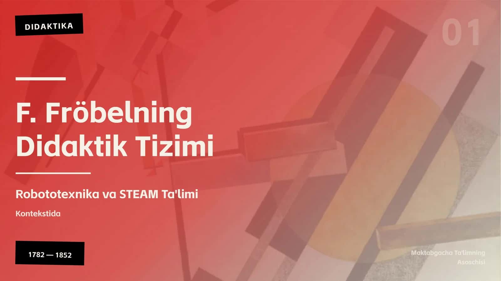 F. Fröbelning Didaktik Tizimi