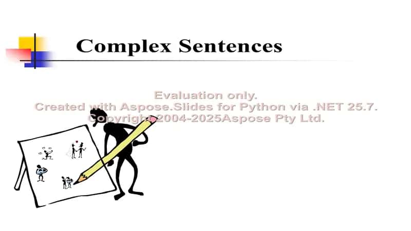 Complex Sentences
