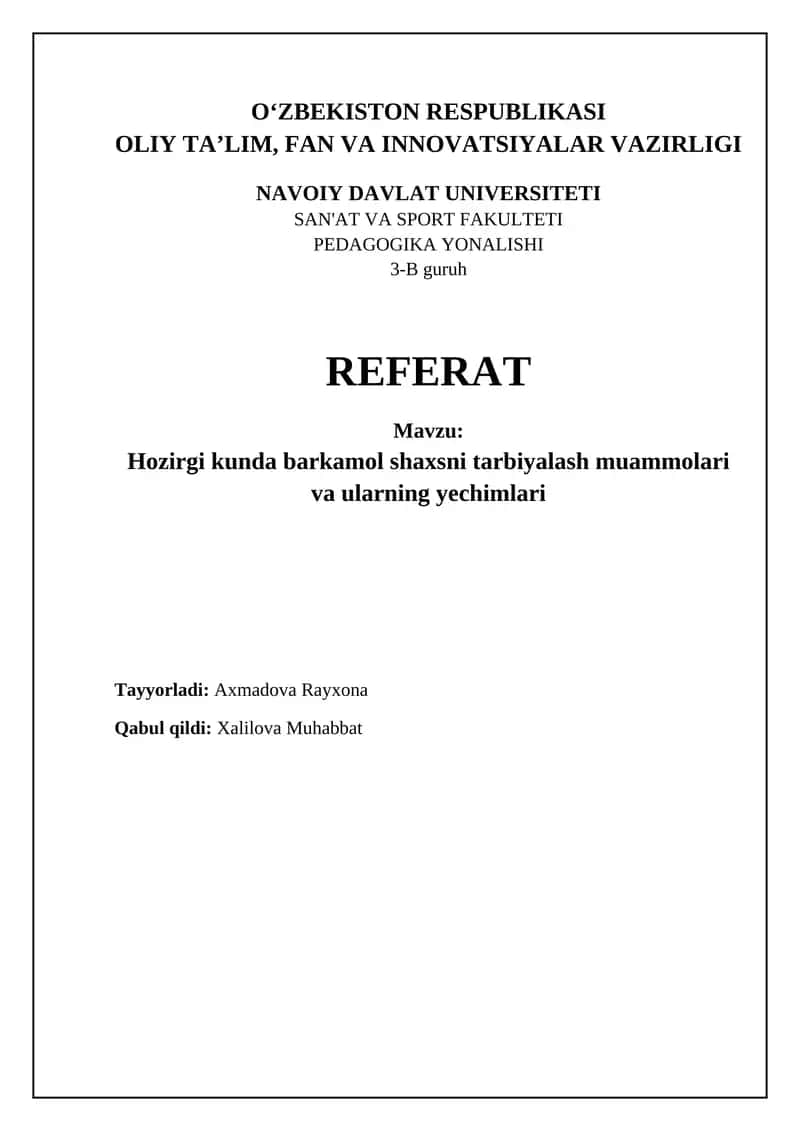 Yaxlit shaxs tarbiyasining asosiy muammolari