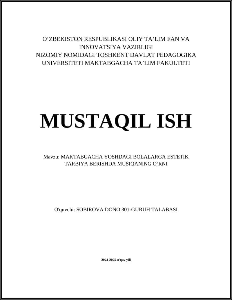 MAKTABGACHA YOSHDAGI BOLALARGA ESTETIK TARBIYA BERISHDA MUSIQANING OʻRNI