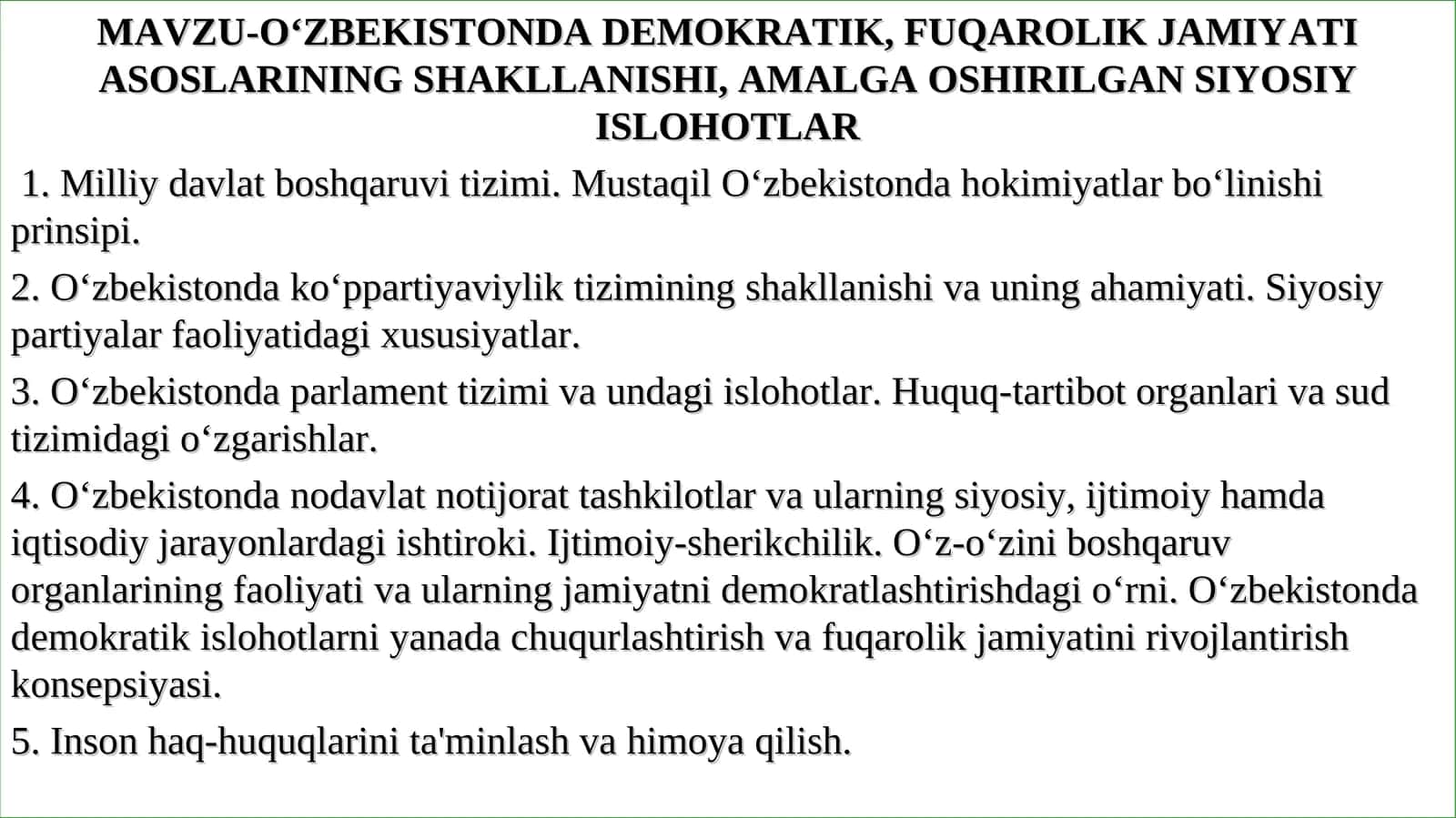 DEMOKRATIK, FUQAROLIK JAMIYATI ASOSLARINING SHAKLLANISHI, AMALGA OSHIRILGAN SIYOSIY ISLOHOTLAR