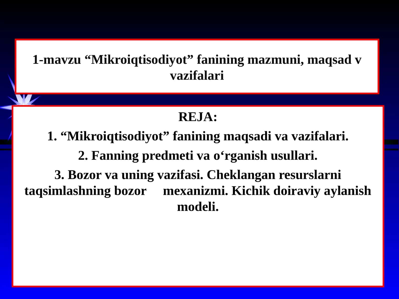 “Mikroiqtisodiyot”faniningmazmuni,maqsad v vazifalari