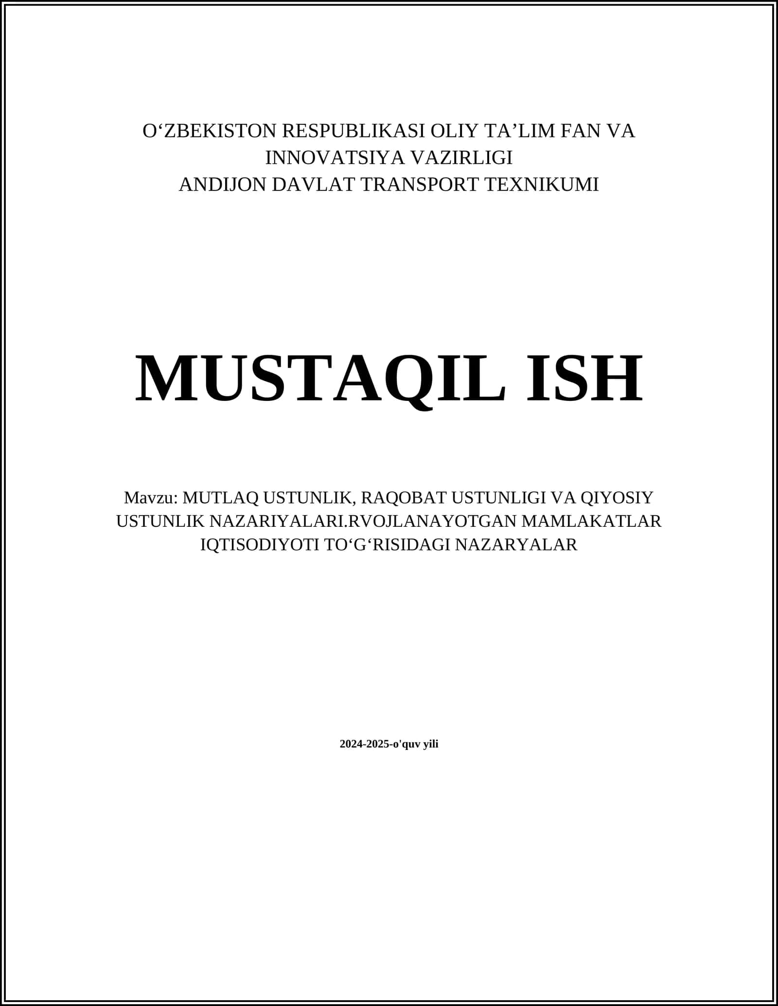 MUTLAQ USTUNLIK, RAQOBAT USTUNLIGI VA QIYOSIY USTUNLIK NAZARIYALARI