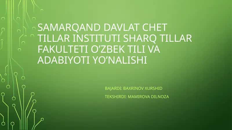 Samarqand Davlat Chet Tillar Institutining O‘zbek til va adabiyoti yo‘nalishi