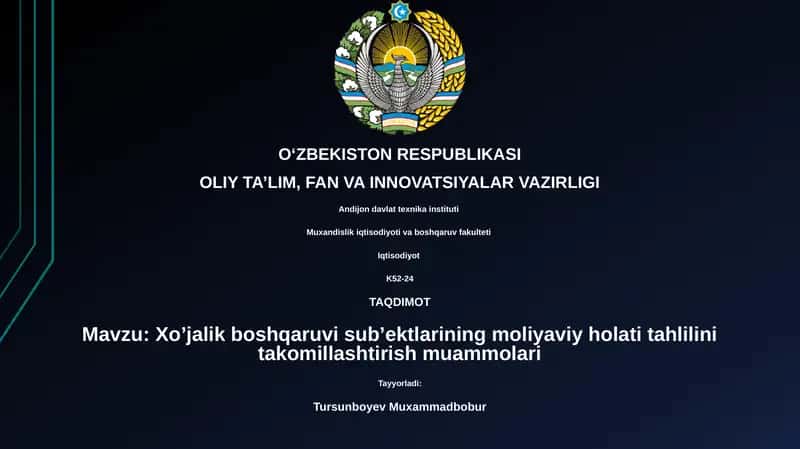 Xo’jalik boshqaruvi sub’ektlarining moliyaviy holati tahlili