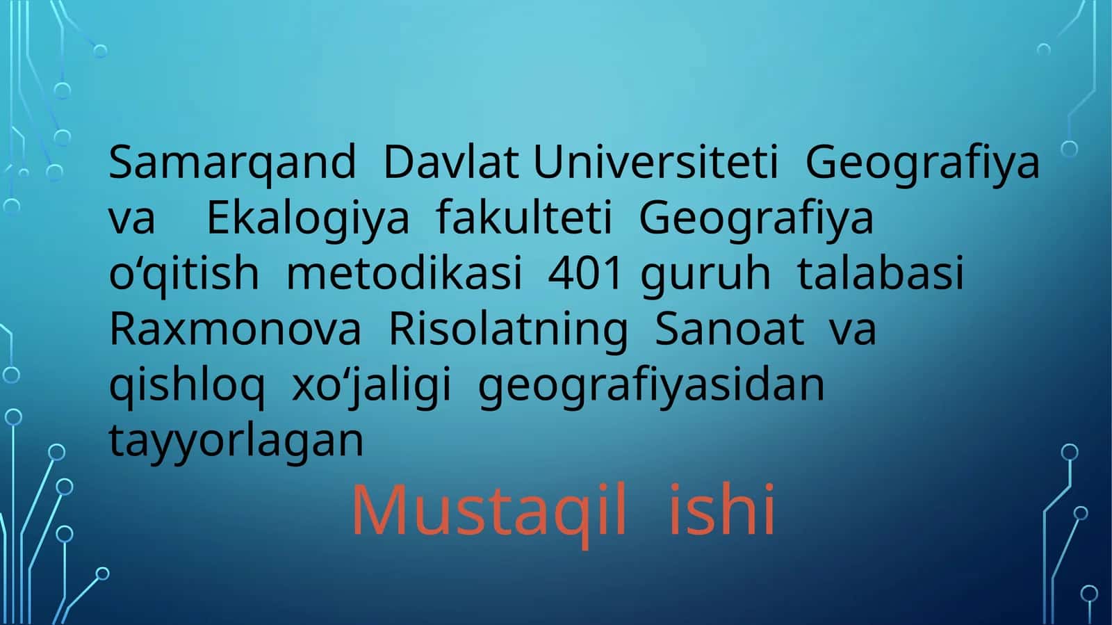 SANOAT TARMOQLARI JOYLASHUVINING EKALOGIK JIHATLARI
