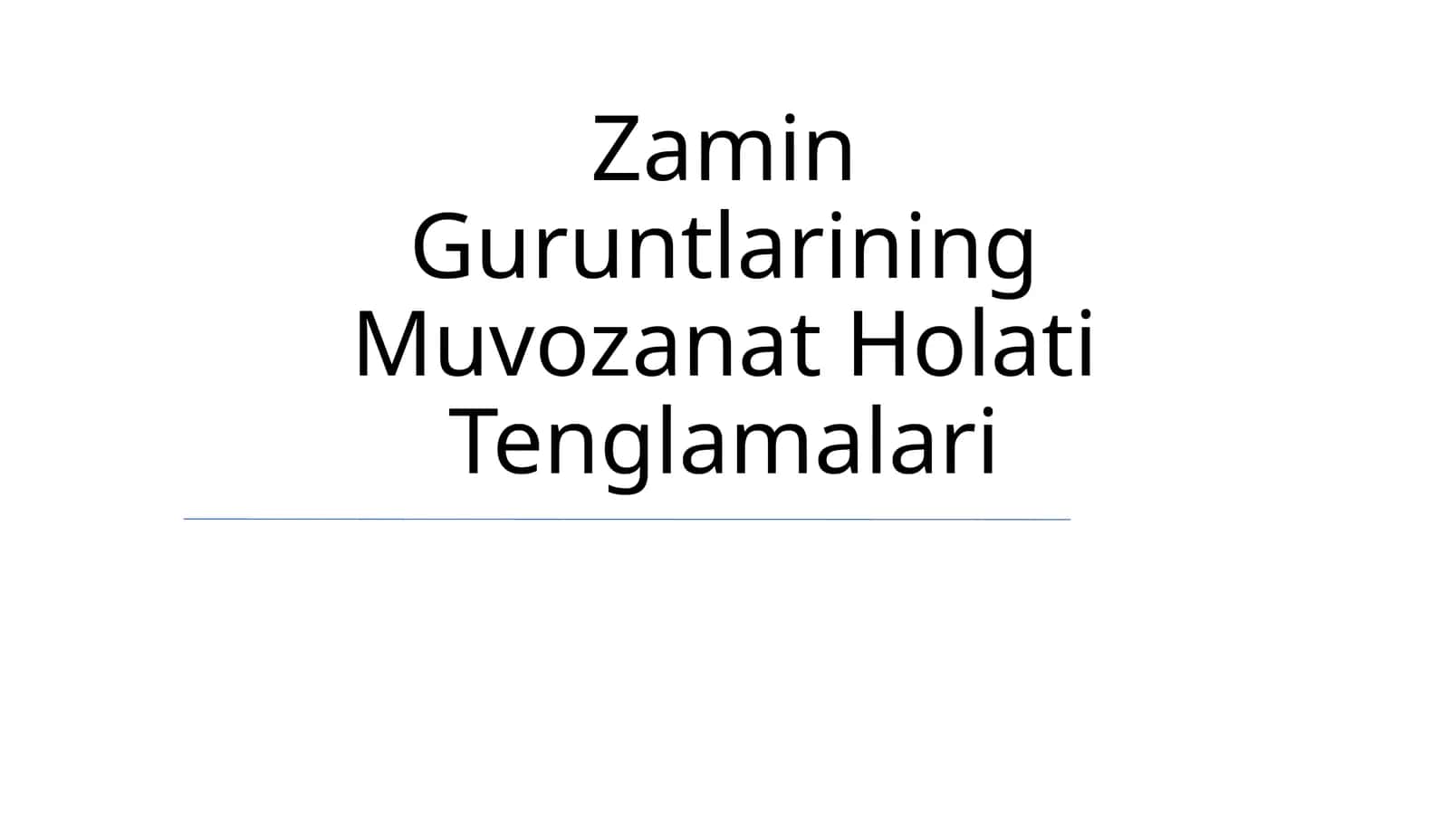 Zamin Guruntlarining Muvozanat Holati Tenglamalari