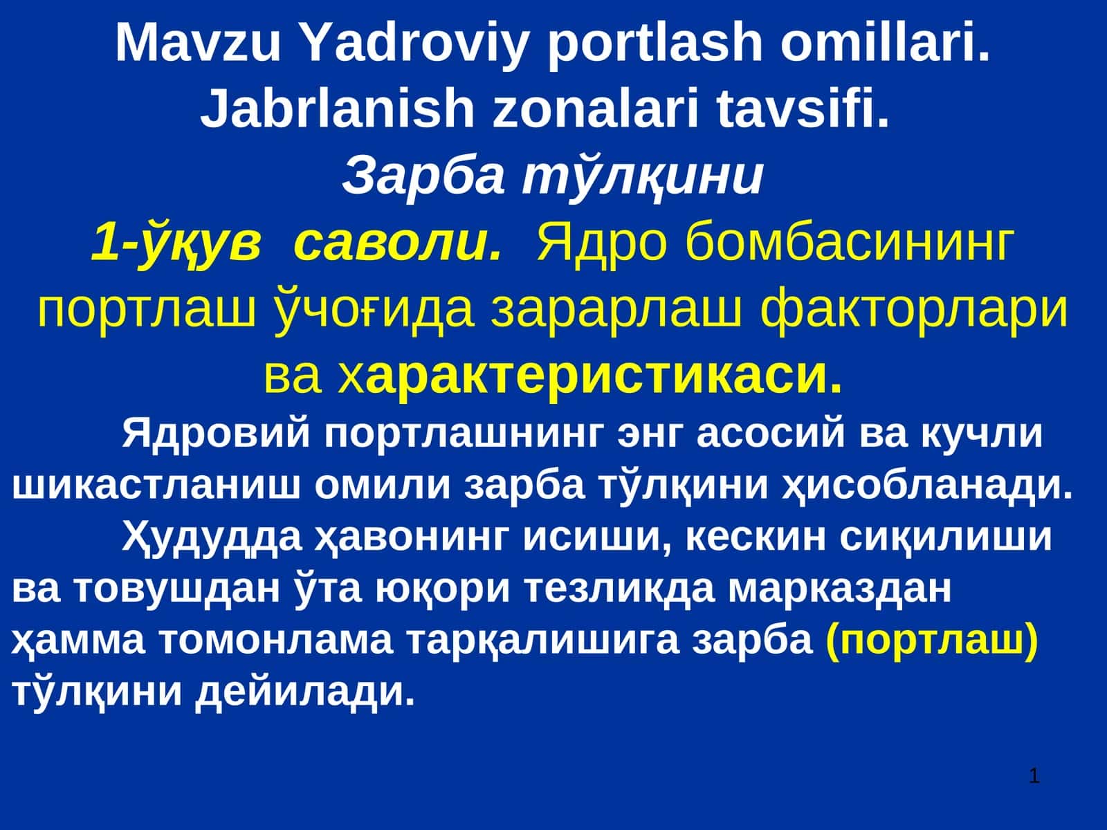 Yadroviy portlash omillari. Jabrlanish zonalari tavsifi