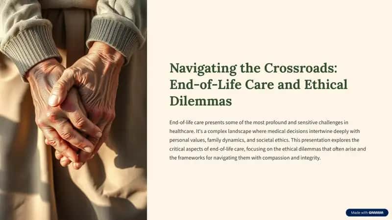 Navigating the Crossroads: End-of-Life Care and Ethical Dilemmas