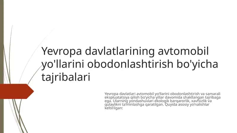 Yevropa davlatlarining avtomobil yo'llarini obodonlashtirish bo'yicha tajribalari