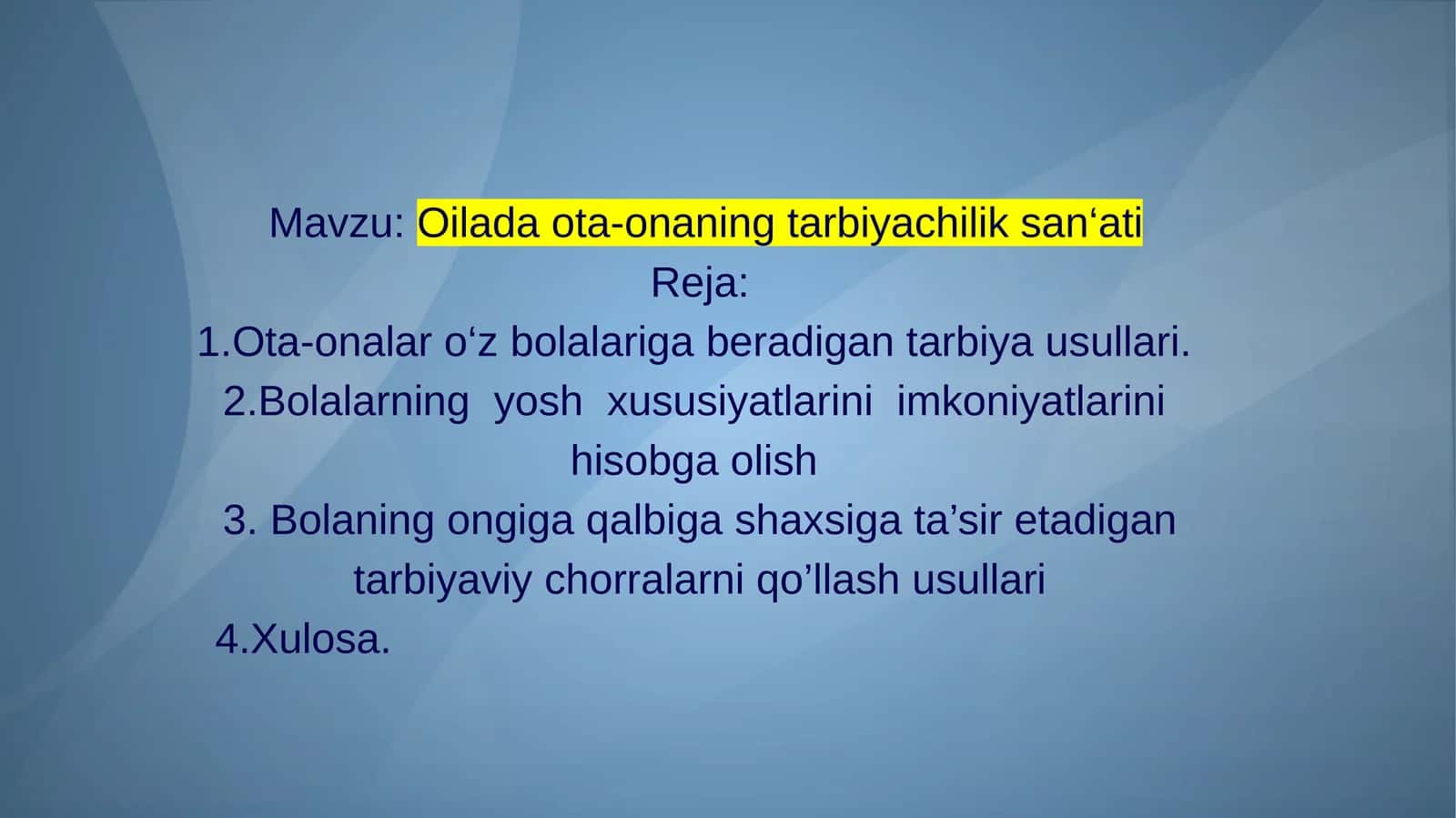 Oiladaota-onaningtarbiyachiliksan‘ati
