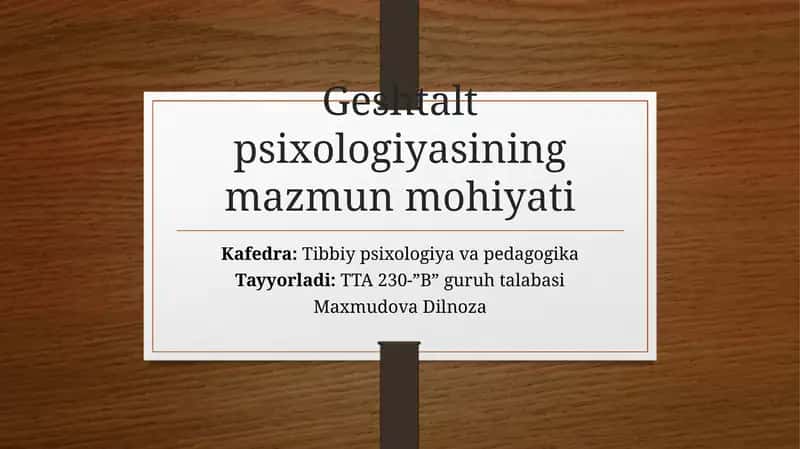 Geshtaltpsixologiyasining mazmun-mohiyati