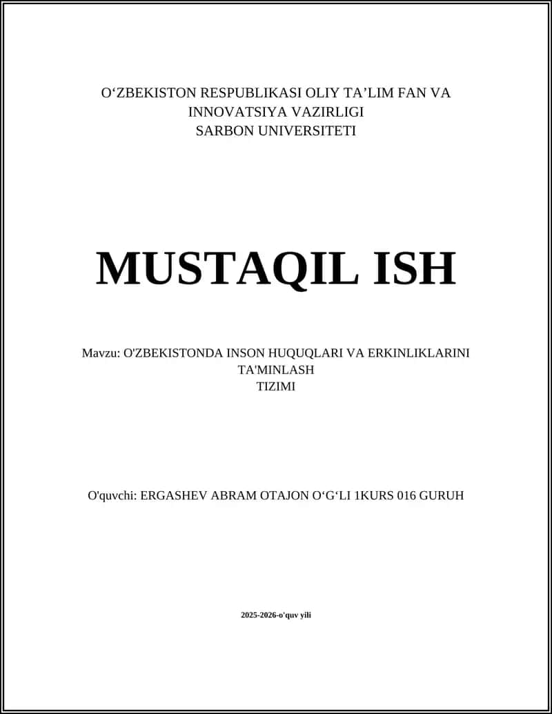 O'ZBEKISTONDA INSON HUQUQLARI VA ERKINLIKLARINI TA'MINLASH TIZIMI