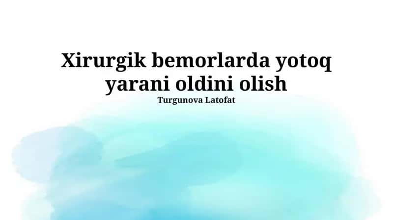 Jarrohlik Bemorlarda Yotgan Joy Yaralarining Oldini Olish