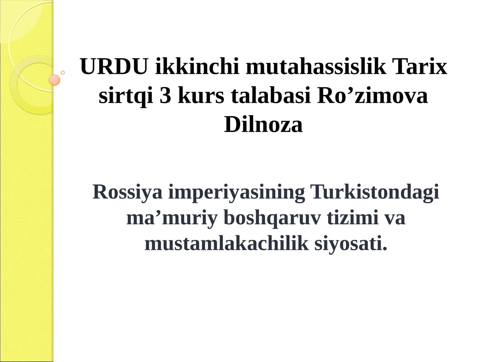 Rossiya imperiyasining Turkistondagi ma'muriy boshqaruv tizimi va mustamlakachilik siyosati.