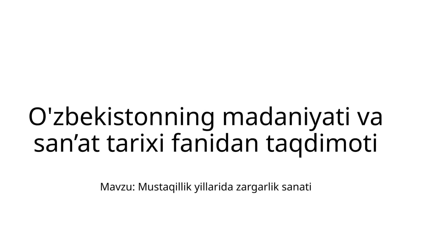 Mustaqillik yillarida zargarlik sanati