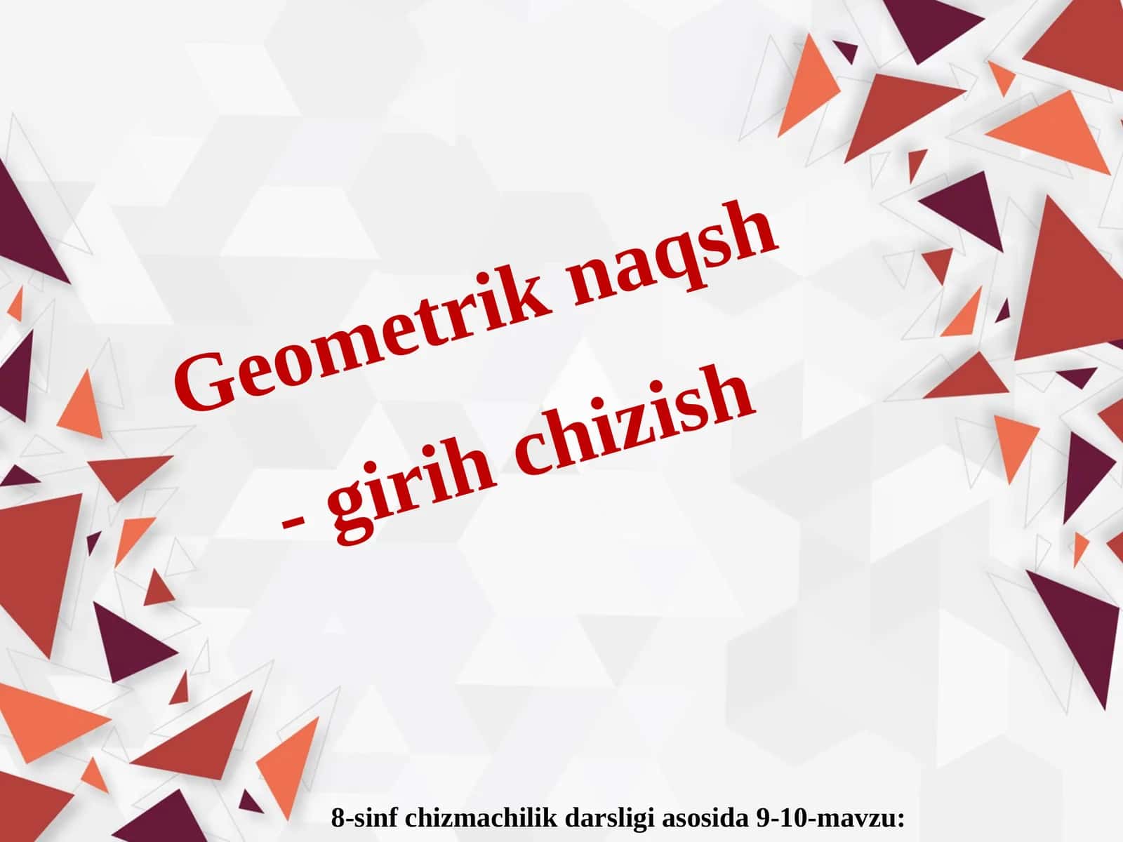 Geometrik naqsh-girih chizish