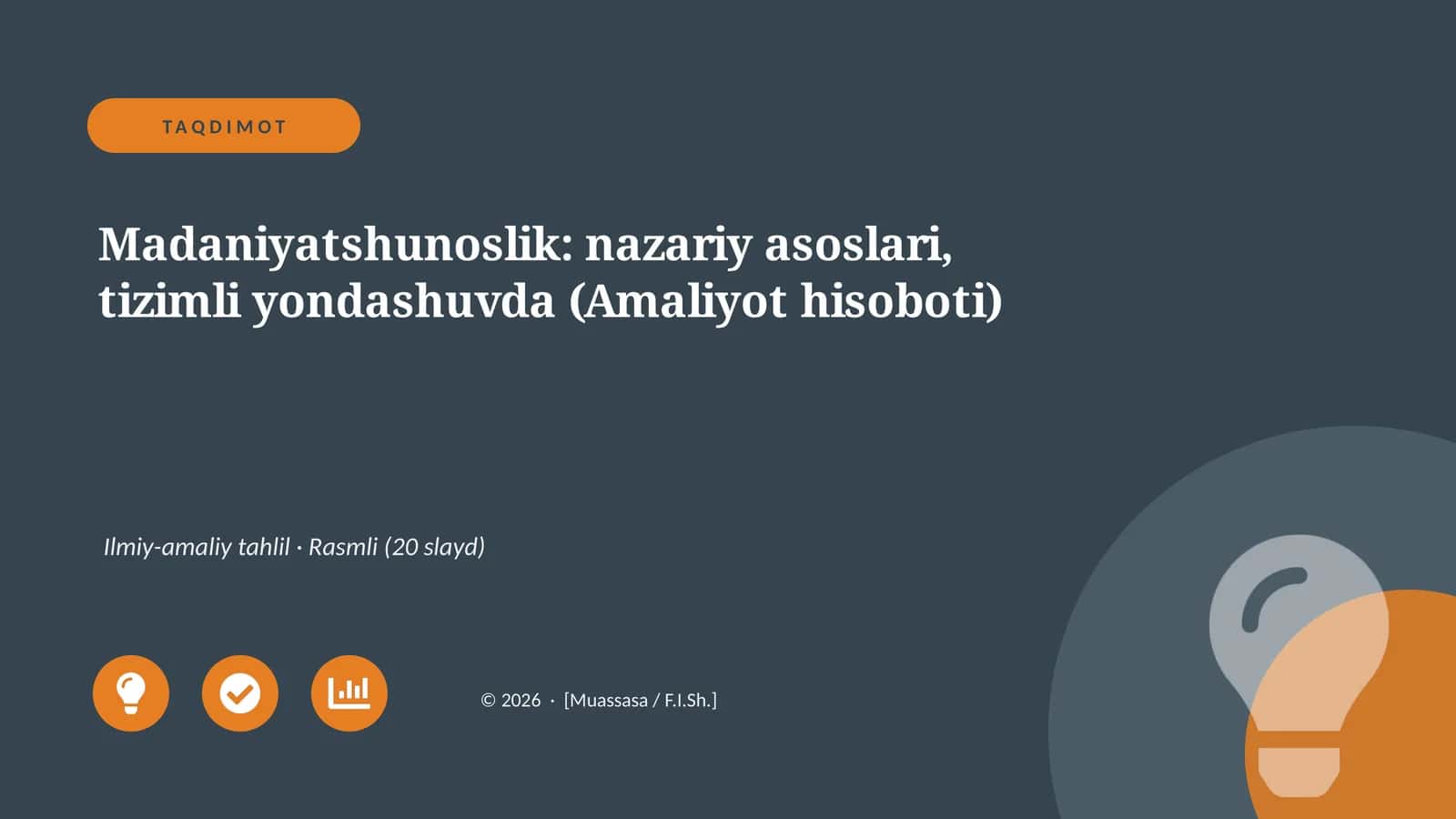 Madaniyatshunoslik: nazariy asoslari, tizimli yondashuvda (Amaliyot hisoboti)