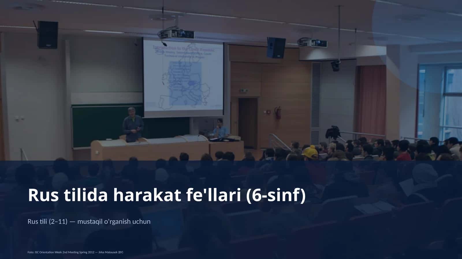 Rus tilida harakat fe'llari (6-sinf)
