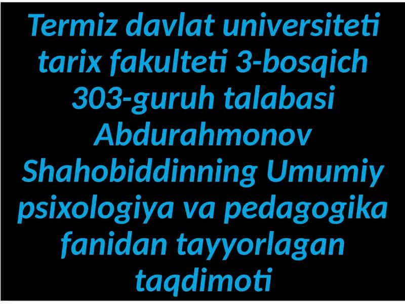 Umumiy psixologiya va pedagogika taqdimoti