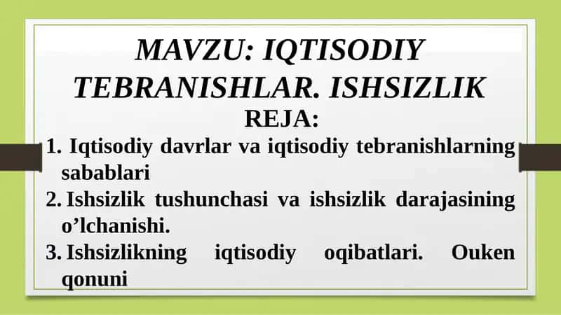 IQTISODIY TEBRANISHLAR. ISHSIZLIK