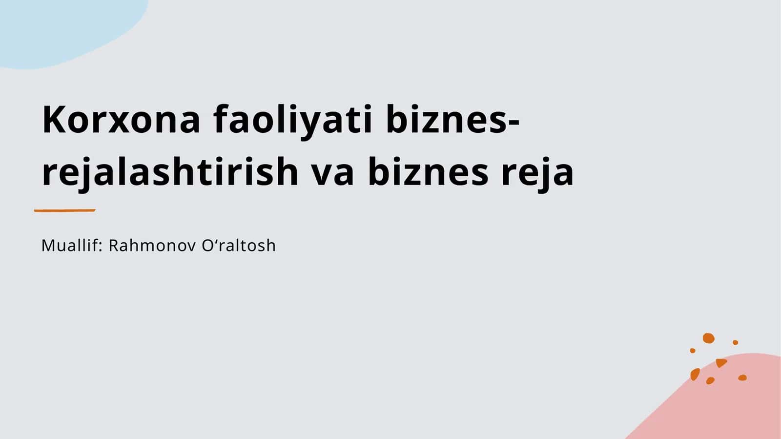 Biznes-rejalashtirish va biznes reja