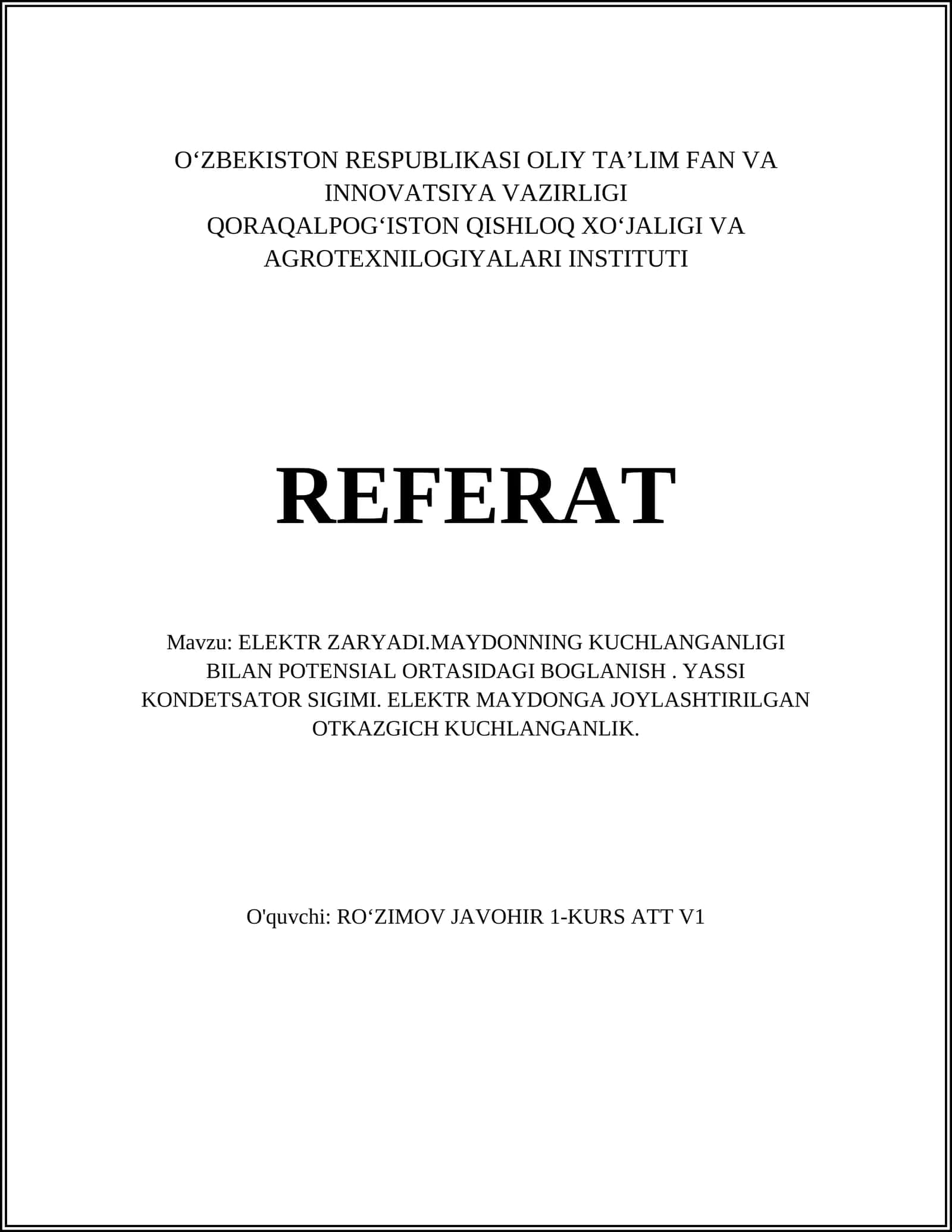 ELEKTR ZARYADI.MAYDONNING KUCHLANGANLIGI BILAN POTENSIAL ORTASIDAGI BOGLANISH