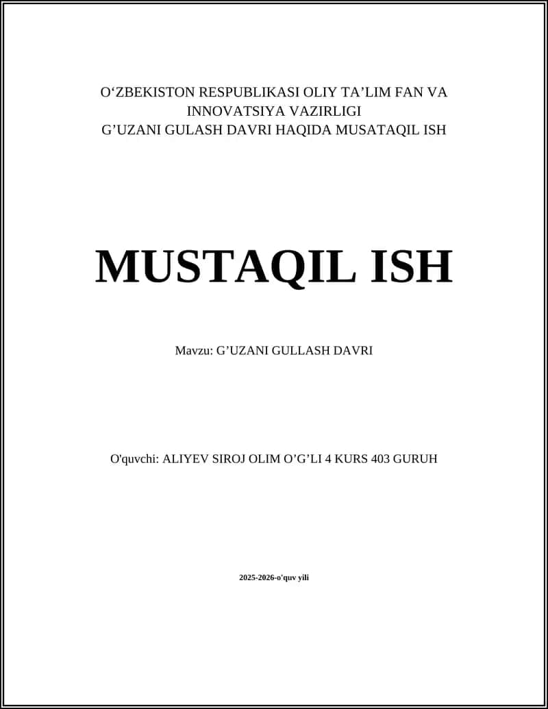 G'UZANI GULLASH DAVRI HAQIDA MUSATAQIL ISH