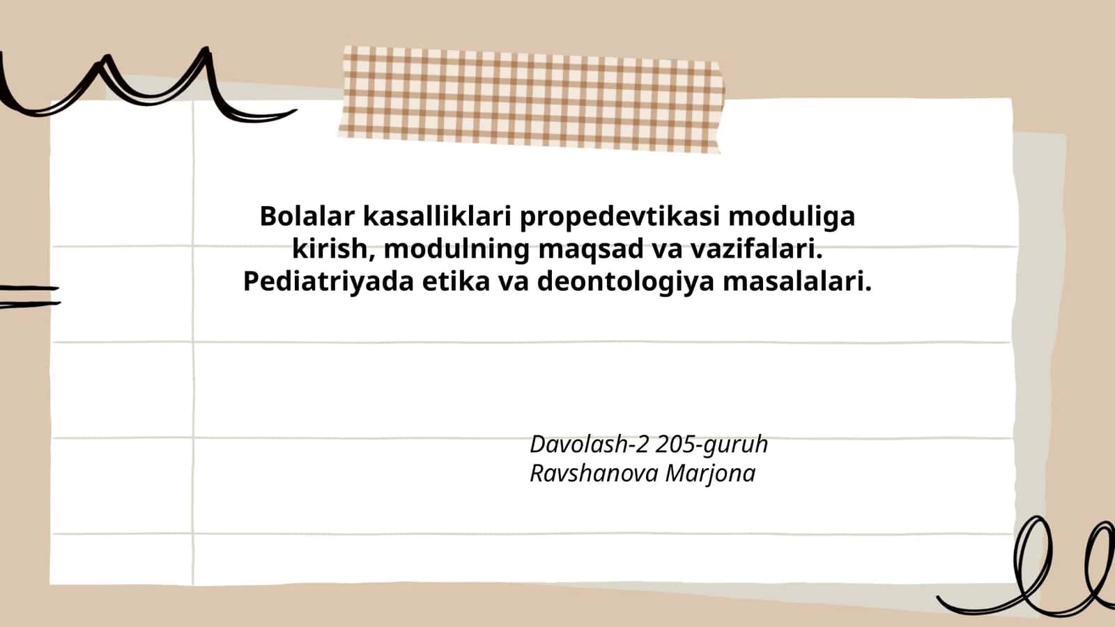 Bolalar kasalliklari propedevtikasi moduliga kirish, modulning maqsad va vazifalari