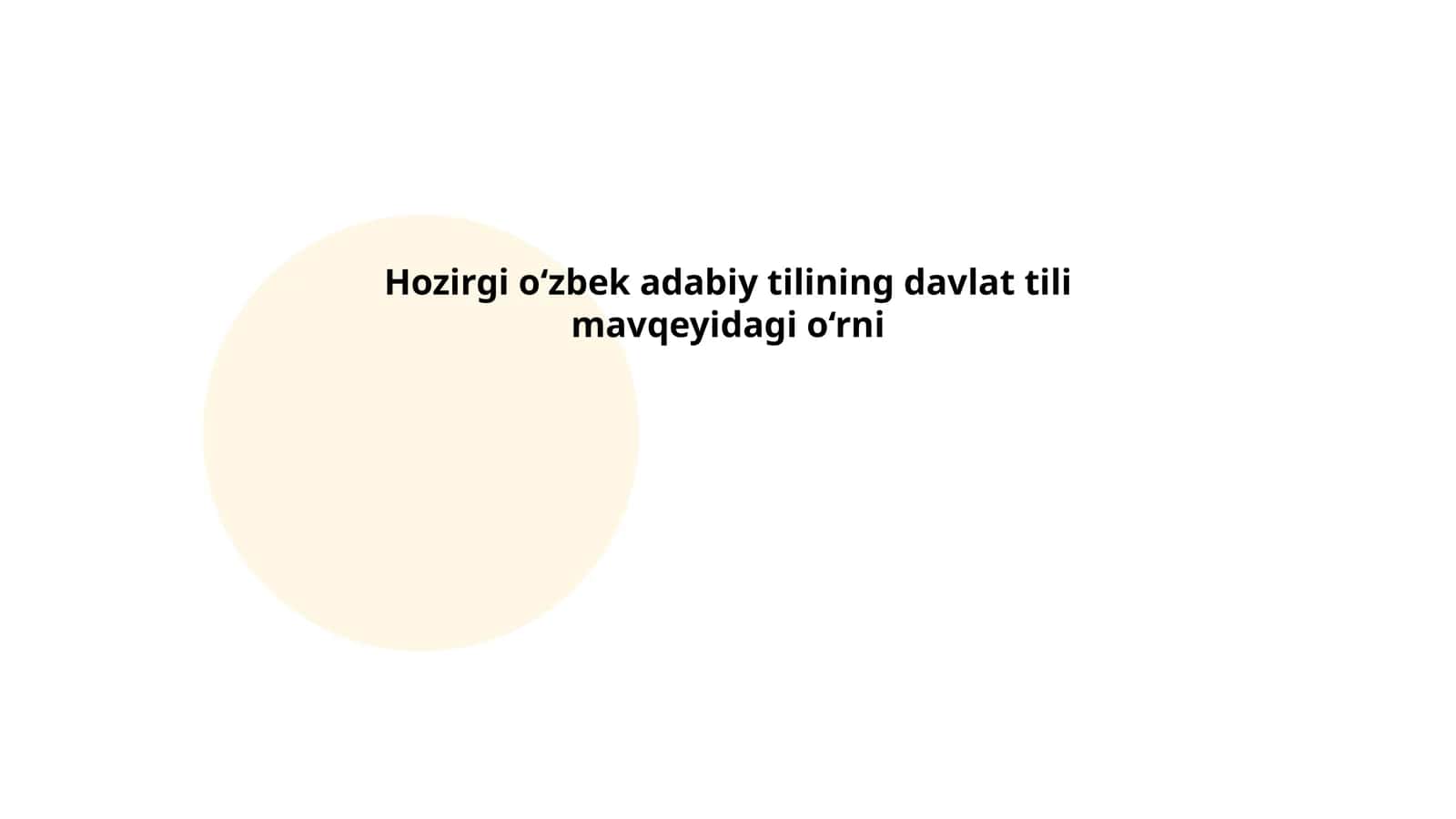 Hozirgi o‘zbek adabiy tilining davlat tili mavqeyidagi o‘rni