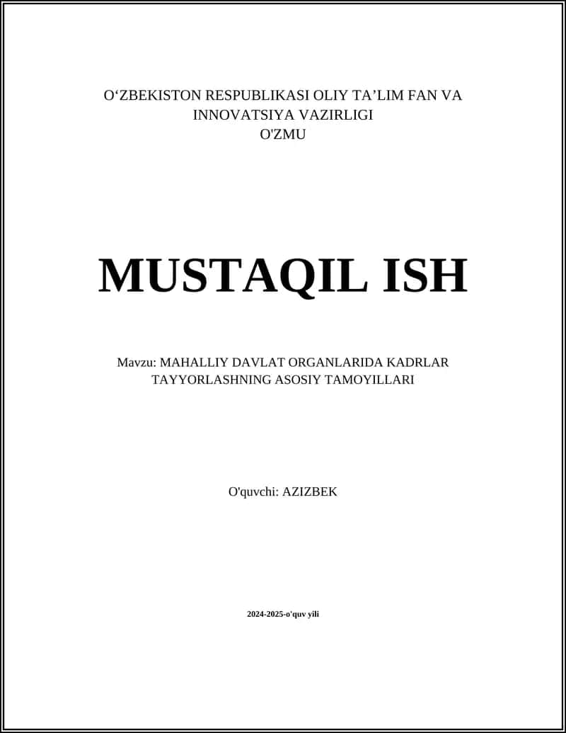 MAHALLIY DAVLAT ORGANLARIDA KADRLAR TAYYORLASHNING ASOSIY TAMOYILLARI