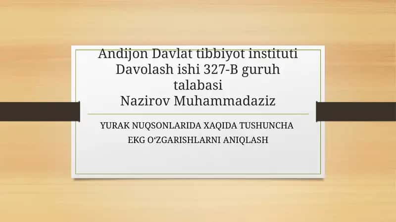 YURAK NUQSONLARIDA XAQIDA TUSHUNCHA EKG OʻZGARISHLARNI ANIQLASH