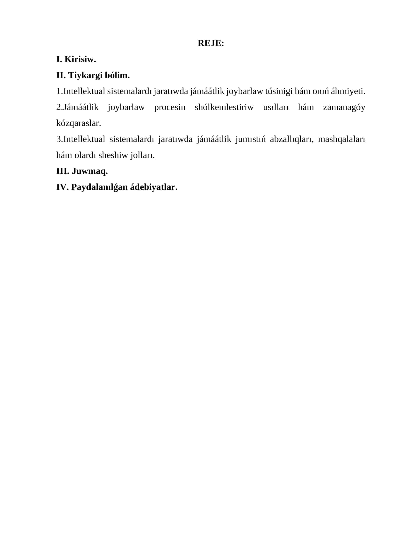 Intellektual sistemalardı jaratıwda jámáátlik joybarlaw