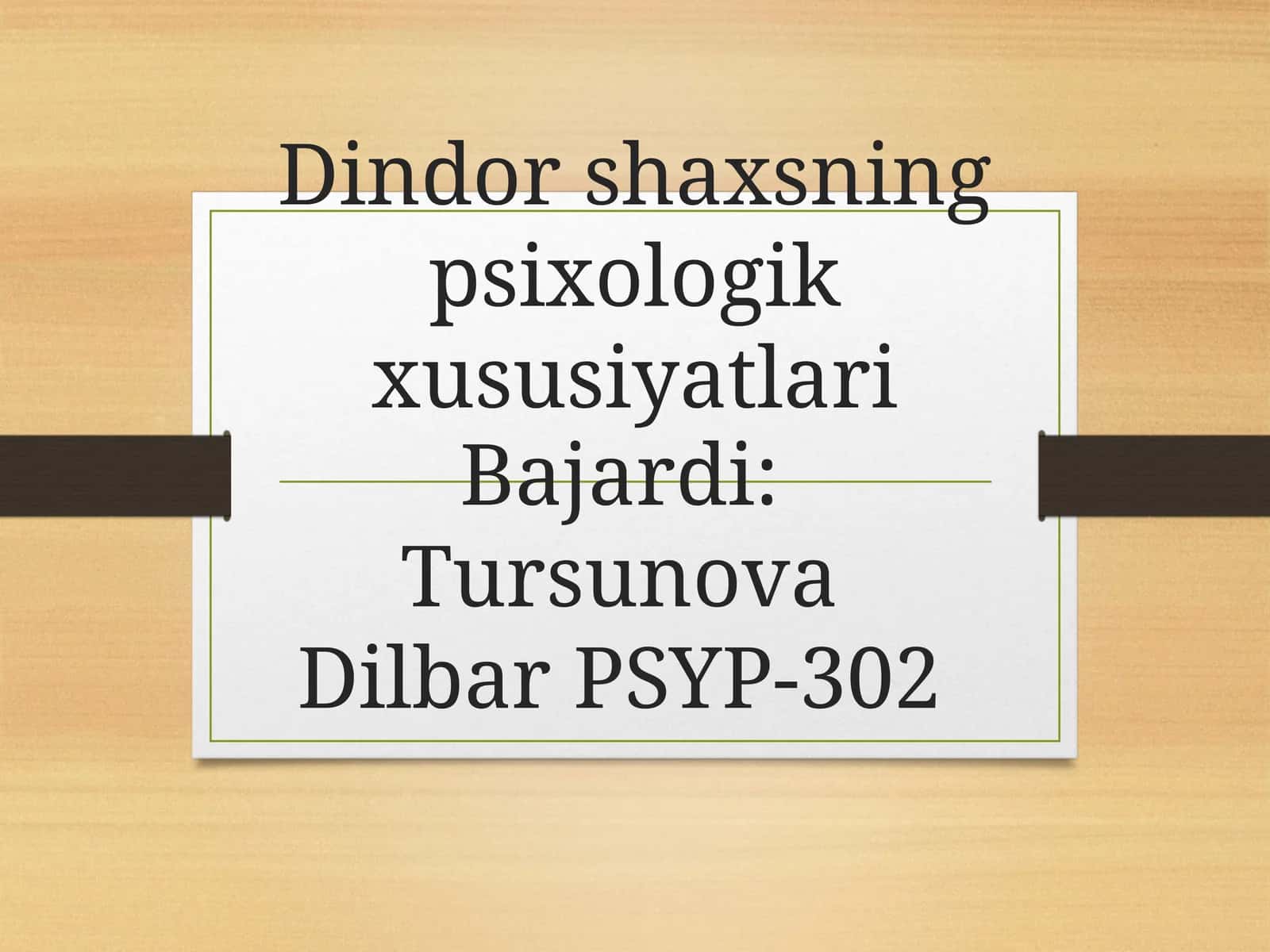 Dindor shaxsning psixologik xususiyatlari